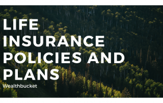 Life Insurance Policies and Plans