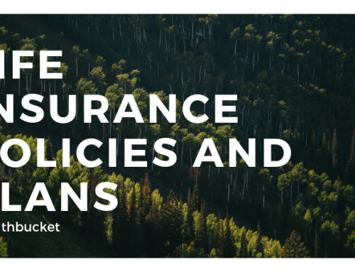 Life Insurance Policies and Plans