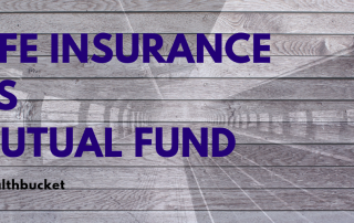 Life Insurance Vs Mutual Fund