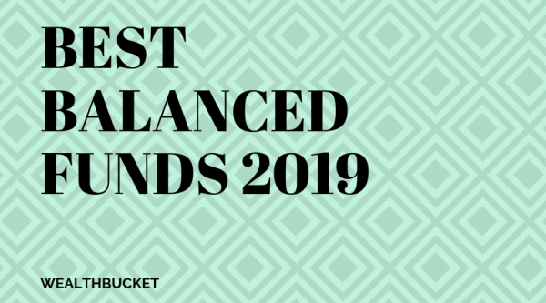 Best Balanced Funds 2019