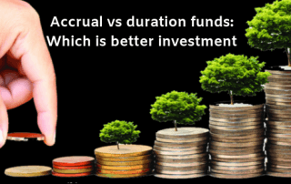 accrual vs duration funds